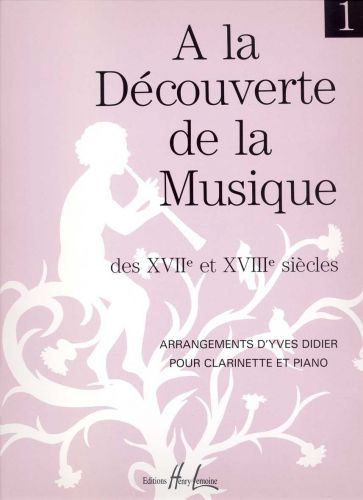 copertina A La dcouverte de la musique des 17 et 18 sicles Vol.1 Editions Henry Lemoine