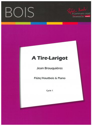 copertina A tire-larigot Editions Robert Martin