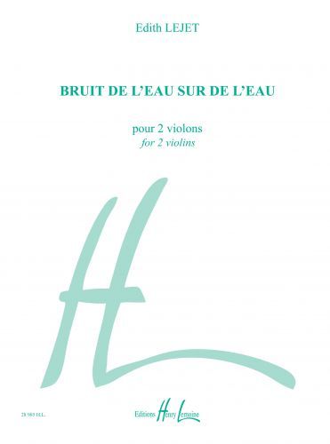 copertina Bruit de l'eau sur de l'eau... Editions Henry Lemoine