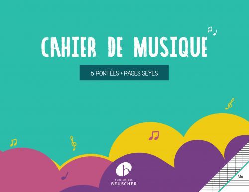 copertina Cahier de musique 6 portes et pages d'criture Seyes Paul Beuscher