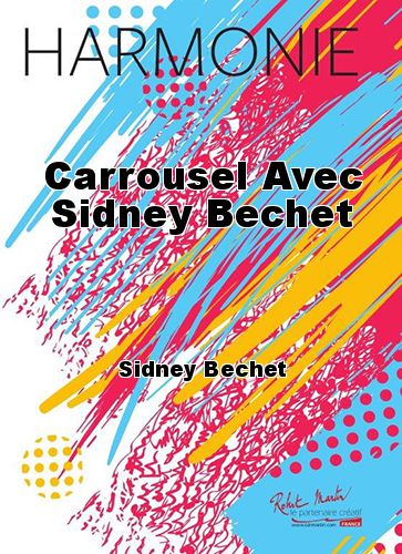 copertina Carosello con Sidney Bechet Martin Musique