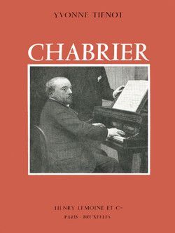 copertina Chabrier - Biographie Editions Henry Lemoine