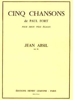 copertina Chansons de Paul Fort Op.18 (5) Editions Henry Lemoine