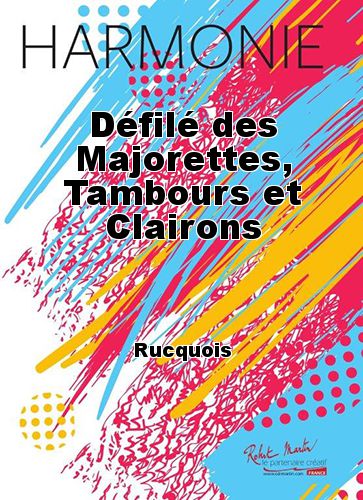 copertina Dfil des Majorettes, Tambours et Clairons Martin Musique