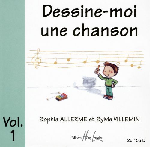 copertina Dessine-moi une chanson Vol.1 CD seul Editions Henry Lemoine