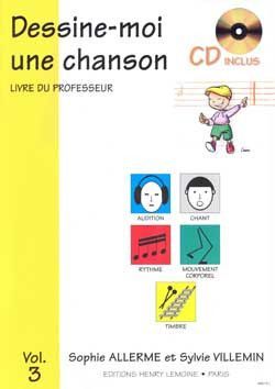 copertina Dessine-moi une chanson Vol.3 professeur Editions Henry Lemoine