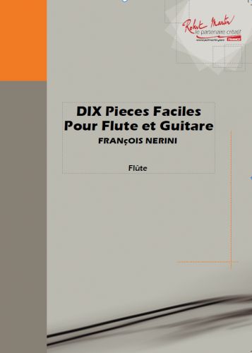 copertina DIX Pieces Faciles Pour Flute et Guitare Editions Robert Martin