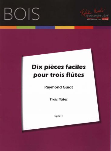 copertina DIX Pices Faciles Pour Trois Fltes Editions Robert Martin