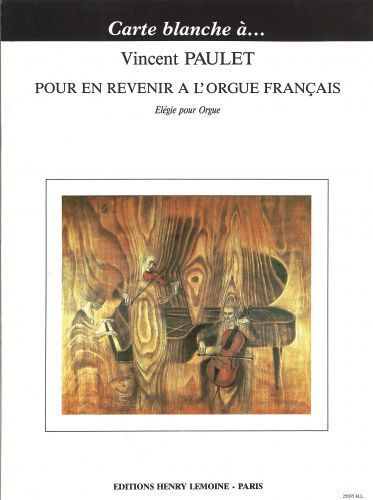 copertina Elgie - Pour en revenir  l'Orgue Franais Editions Henry Lemoine