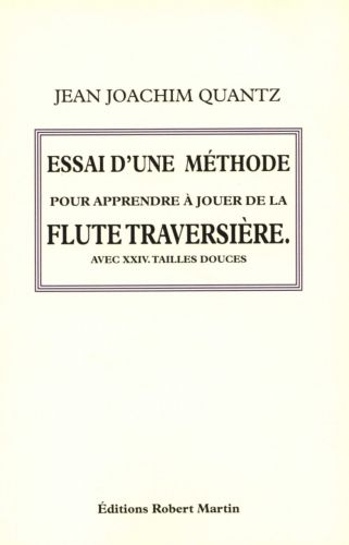 copertina Essai d'Une Methode Pour Apprendre a Jouer de la Flte Traversiere (1752) Editions Robert Martin