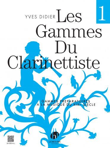 copertina Gammes du clarinettiste pour musique du XIXe sicle Editions Henry Lemoine