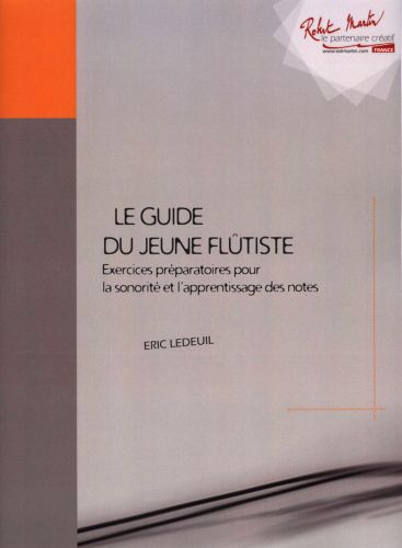 copertina Guide du Jeune Flutiste. Exercices Preparatoires Pour la Sonorite et l'Apprentissage des Notes Editions Robert Martin