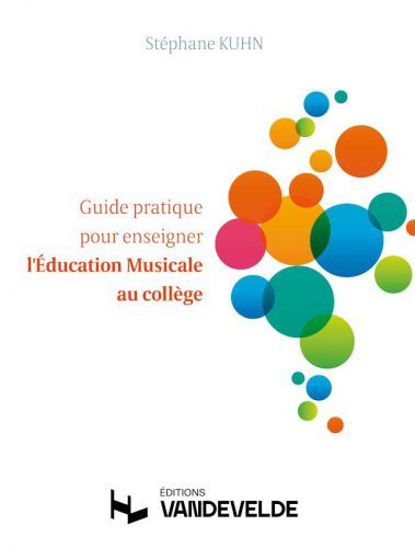 copertina Guide pratique pour enseigner l'Education Musicale au collge Van de Velde