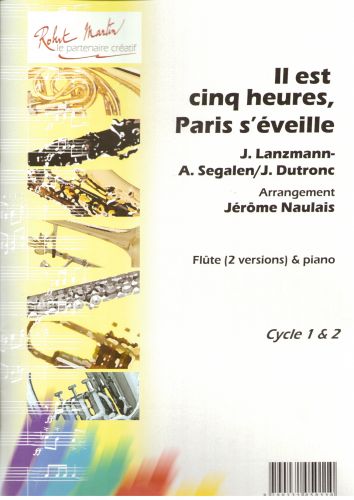copertina Il Est Cinq Heures, Paris S'veille, Flte Solo Editions Robert Martin