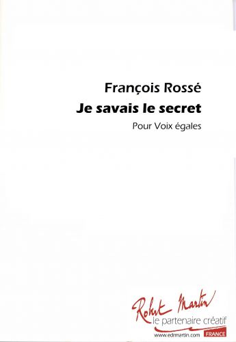 copertina JE SAVAIS LE SECRET Editions Robert Martin