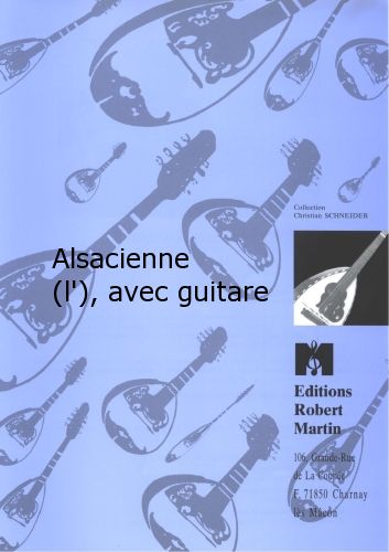 copertina Alsacienne (l'), Avec Guitare Editions Robert Martin