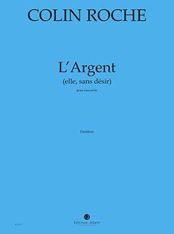 copertina L'Argent (elle, sans dsir) Jobert