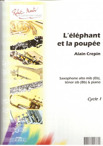 copertina Elphant et la Poupe (l'), Alto ou Tnor Editions Robert Martin