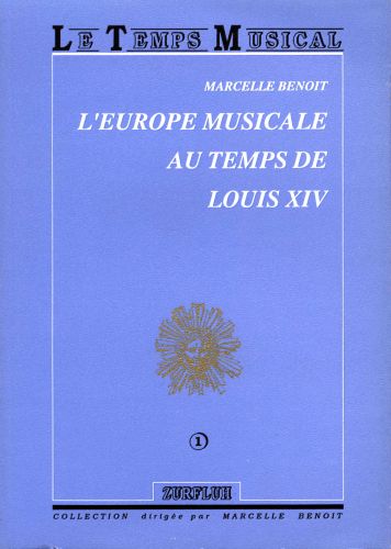 copertina L'Europe Musicale au Temps de Louis XIX Editions Robert Martin