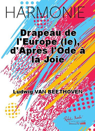 copertina La Bandiera d'Europa , dal Ode alla Gioia Martin Musique