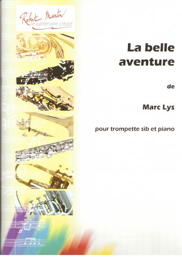 copertina Belle Aventure (la) Editions Robert Martin