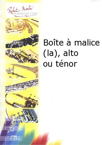 copertina Bote  Malice (la), Alto ou Tnor Editions Robert Martin