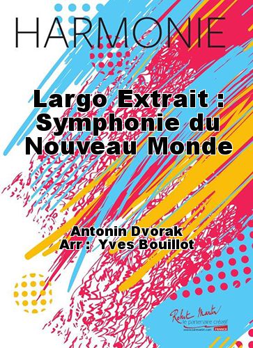 copertina Largo Extrait : Symphonie du Nouveau Monde Martin Musique