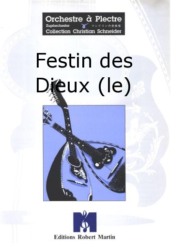 copertina Festin des Dieux (le) Martin Musique