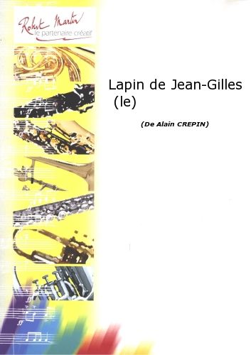 copertina Lapin de Jean-Gilles (le) Editions Robert Martin
