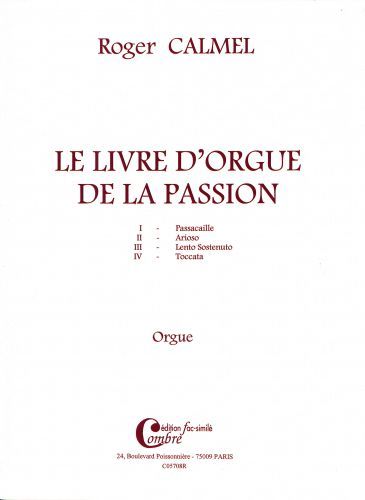 copertina Le Livre d'orgue de la Passion (fac-simile) Combre