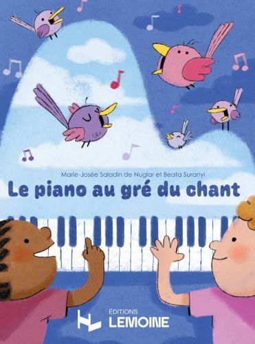 copertina Le Piano au gr du chant - Mthode Editions Henry Lemoine