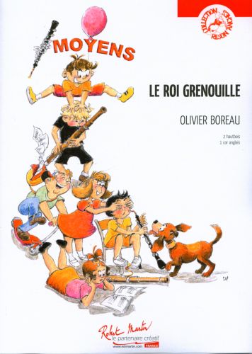 copertina LE ROI GRENOUILLE pour 2 HAUTBOIS Editions Robert Martin