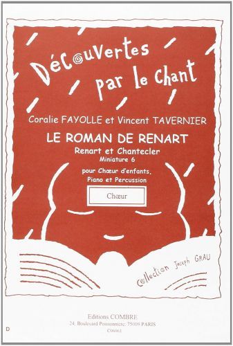 copertina Le Roman de Renart - Miniature 6 : Renart et Chantecler Combre