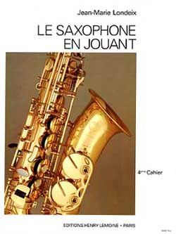 copertina Le Saxophone en jouant Vol.4 Editions Henry Lemoine