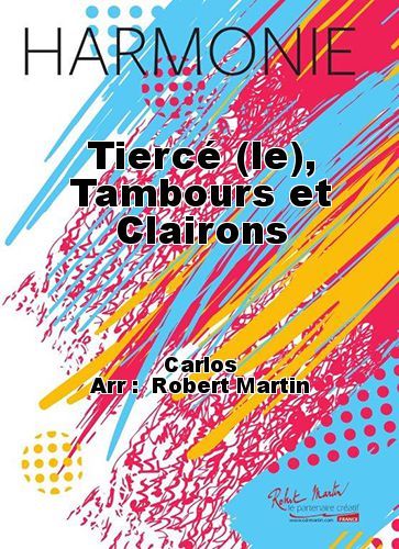 copertina Tierc (le), Tambours et Clairons Martin Musique