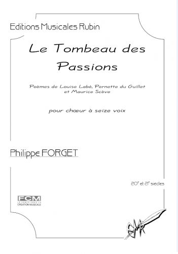 copertina Le Tombeau des Passions pour chur  seize voix Martin Musique