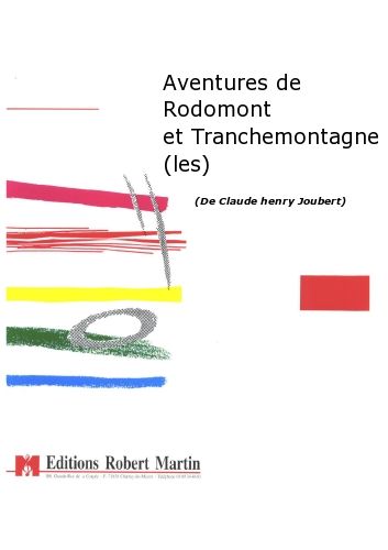 copertina Aventures de Rodomont et Tranchemontagne (les) Editions Robert Martin