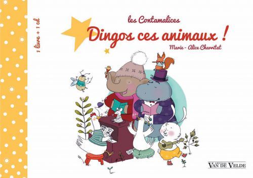 copertina Les Contamalices : Dingos ces animaux Van de Velde