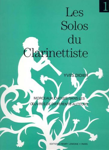 copertina Les solos du clarinettiste Vol.1 Editions Henry Lemoine