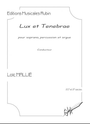 copertina Lux et tenebrae pour soprano, percussions et orgue Martin Musique