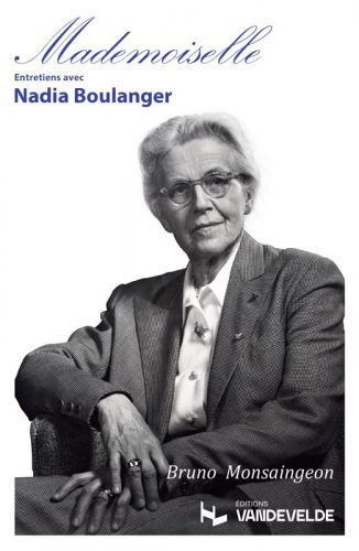 copertina Mademoiselle - entretiens avec Nadia Boulanger Van de Velde