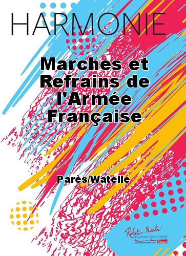 copertina Marches et Refrains de l'Arme Franaise Martin Musique