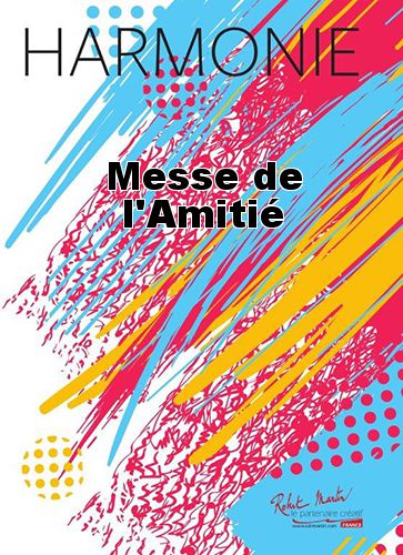 copertina Messe de l'Amiti Martin Musique