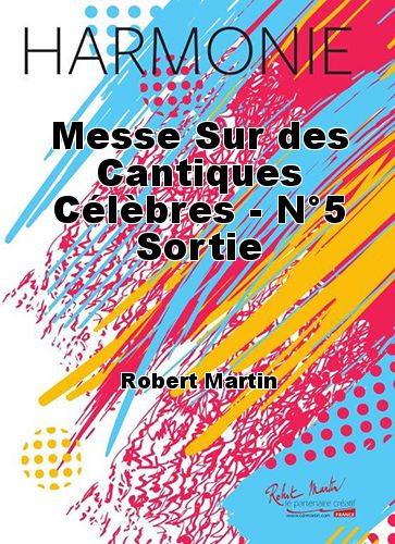 copertina Messe Sur des Cantiques Clbres - N5 Sortie Martin Musique