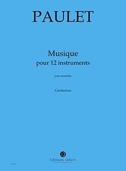 copertina Musique pour 12 instruments Jobert