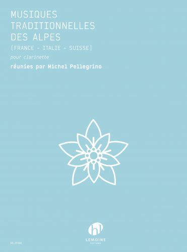 copertina Musiques traditionnelles des Alpes Editions Henry Lemoine