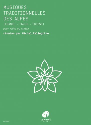 copertina Musiques traditionnelles des Alpes Editions Henry Lemoine