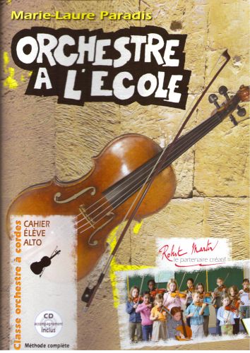 copertina Orchestre  l'cole Cahier de l'lVe Alto Editions Robert Martin