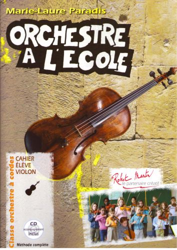 copertina Orchestre  l'cole Cahier de l'lVe Violon Editions Robert Martin