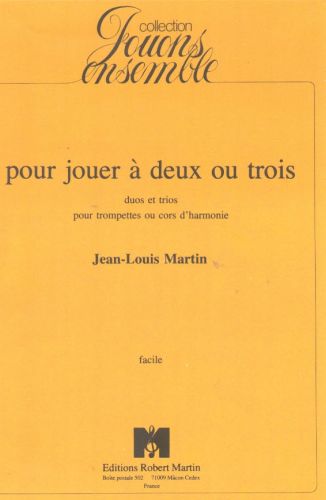 copertina Pour Jouer  Deux ou Trois Editions Robert Martin
